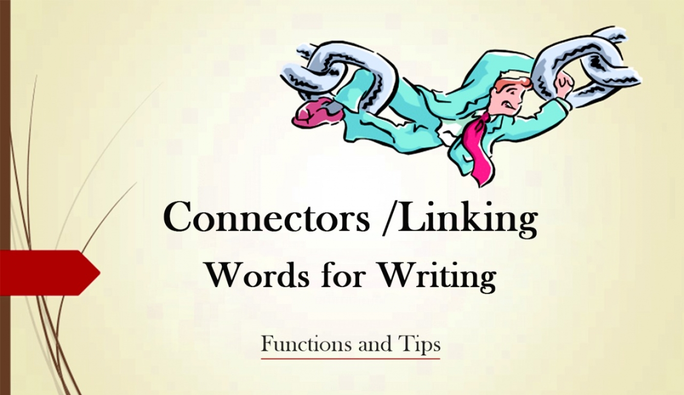 Connectors /Linking Words for Writing - Functions and Tips